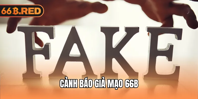 cảnh báo giả mạo 66b